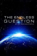 Watch The Endless Question Zmovie