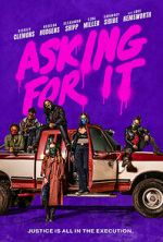 Watch Asking for It Zmovie