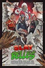 Watch Slay Belles Zmovie