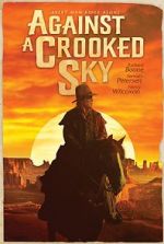 Watch Against a Crooked Sky Zmovie