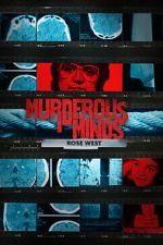 Watch Murderous Minds: Rose West Zmovie