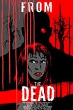 Watch From the Dead Zmovie