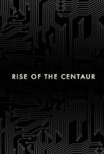 Watch Rise of the Centaur Zmovie