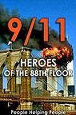 Watch 9/11: Heroes of the 88th Floor: People Helping People Zmovie