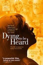 Watch Dying to Be Heard Zmovie