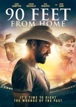 Watch 90 Feet from Home Zmovie