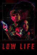 Watch Low Life Zmovie