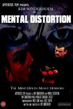 Watch Mental Distortion Zmovie