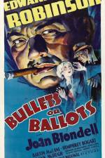 Watch Bullets or Ballots Zmovie
