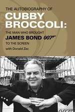 Watch Cubby Broccoli: The Man Behind Bond Zmovie