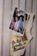 Watch Do Not Fold, Spindle or Mutilate Zmovie