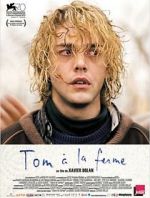 Watch Tom at the Farm Zmovie