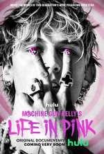 Watch Machine Gun Kelly's Life in Pink Zmovie