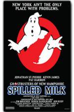 Watch The Ghostbusters of New Hampshire Spilled Milk Zmovie