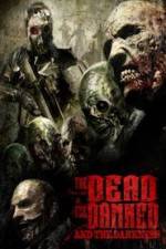 Watch The Dead the Damned and the Darkness Zmovie