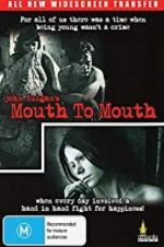 Watch Mouth to Mouth Zmovie