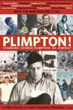 Watch Plimpton Starring George Plimpton as Himself Zmovie