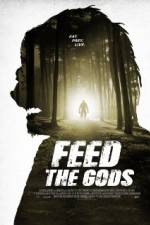 Watch Feed the Gods Zmovie