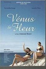 Watch Vnus et Fleur Zmovie