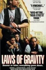 Watch Laws of Gravity Zmovie