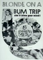 Watch Blonde on a Bum Trip Zmovie