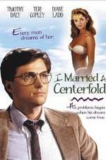 Watch I Married a Centerfold Zmovie