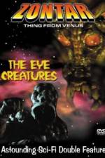 Watch The Eye Creatures Zmovie