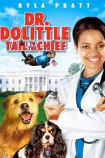 Watch Dr. Dolittle: Tail to the Chief Zmovie