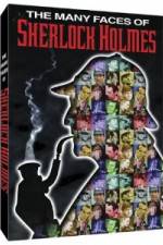 Watch The Many Faces of Sherlock Holmes Zmovie