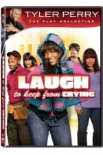 Watch Laugh to Keep from Crying Zmovie