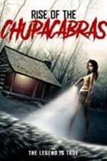 Watch Rise of the Chupacabras Zmovie