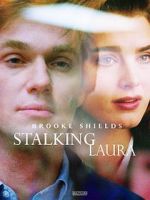 Watch Stalking Laura Zmovie