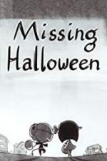 Watch Missing Halloween Zmovie