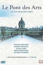 Watch Le pont des Arts Zmovie