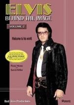 Watch Elvis: Behind the Image - Volume 2 Zmovie