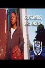 Watch Gowanus, Brooklyn Zmovie