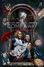 Watch Come Away Zmovie