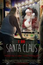 Watch I Am Santa Claus Zmovie