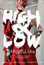 Watch High & Low - John Galliano Zmovie