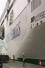 Watch Discovery Channel Superships A Grand Carrier The Ferry Ulysses Zmovie