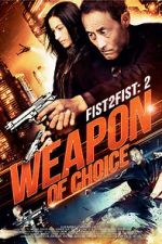 Watch Fist 2 Fist 2: Weapon of Choice Zmovie