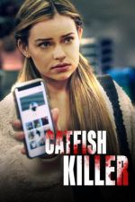 Watch Catfish Killer Zmovie