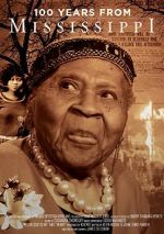 Watch 100 Years from Mississippi Zmovie