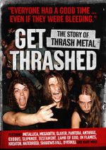 Watch Get Thrashed: The Story of Thrash Metal Zmovie