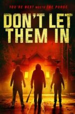 Watch Don\'t Let Them In Zmovie