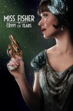 Watch Miss Fisher & the Crypt of Tears Zmovie