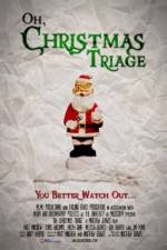 Watch Oh Christmas Triage Zmovie