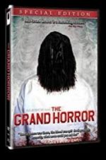 Watch The Grand Horror Zmovie