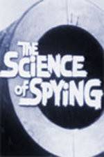 Watch The Science of Spying Zmovie