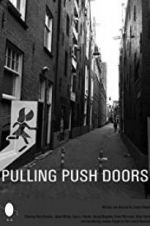 Watch Pulling Push Doors Zmovie